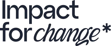 Impact for change